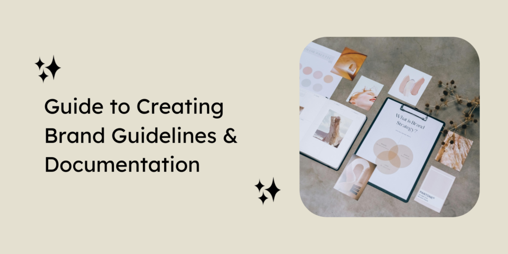 The Ultimate Guide to Creating Brand Guidelines (2026)