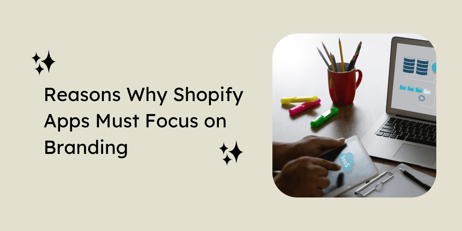 reasons why shopify app branding is important
